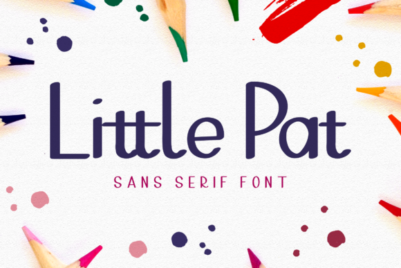 The Essential Guide to Little Pat 1: The Adaptable Sans Serif Font for Modern Creatives
